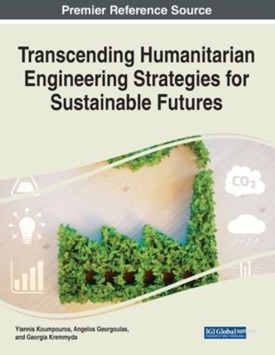 Cover for Yiannis Koumpouros · Transcending Humanitarian Engineering Strategies for Sustainable Futures (Bog) (2023)
