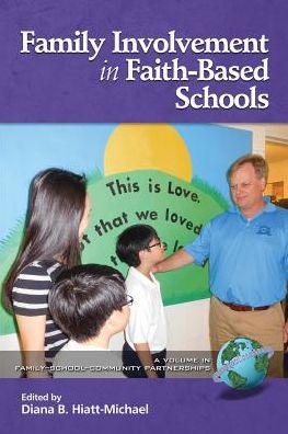 Cover for Family Involvement in Faith-Based Schools - Family School Community Partnership Issues (Paperback Book) (2017)