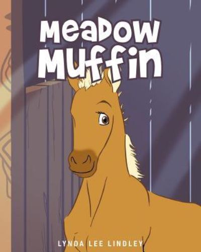 Cover for Lynda Lee Lindley · Meadow Muffin (Paperback Book) (2016)