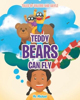 Cover for MR Michael · Teddy Bears Can Fly (Paperback Book) (2020)