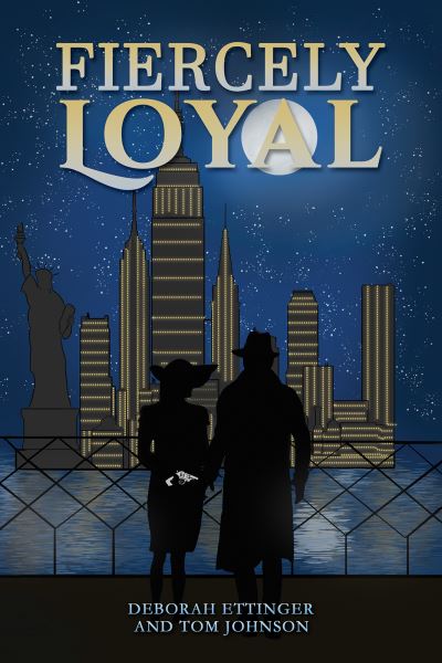 Cover for Deborah Ettinger · Fiercely Loyal (Paperback Book) (2023)