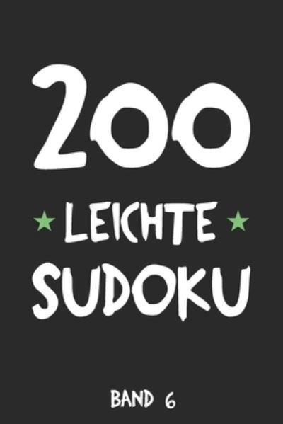 Cover for Tewebook Sudoku · 200 Leichte Sudoku Band 6 (Taschenbuch) (2019)
