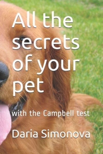 Cover for Daria Simonova · All the secrets of your pet (Paperback Book) (2019)