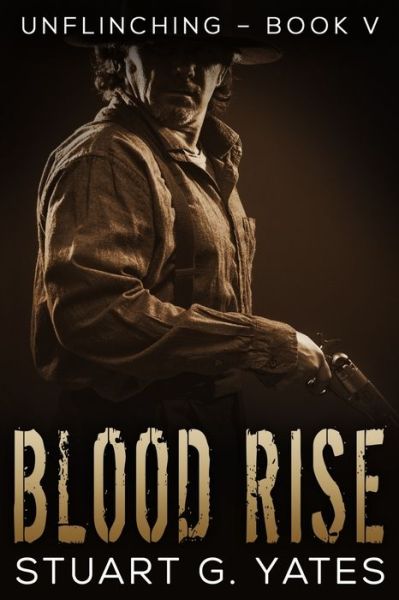 Cover for Stuart G Yates · Blood Rise (Paperback Book) (2021)