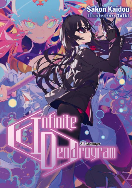 Cover for Sakon Kaidou · Infinite Dendrogram: Volume 21 (Light Novel) - INFINITE DENDROGRAM LIGHT NOVEL SC (Paperback Book) (2025)