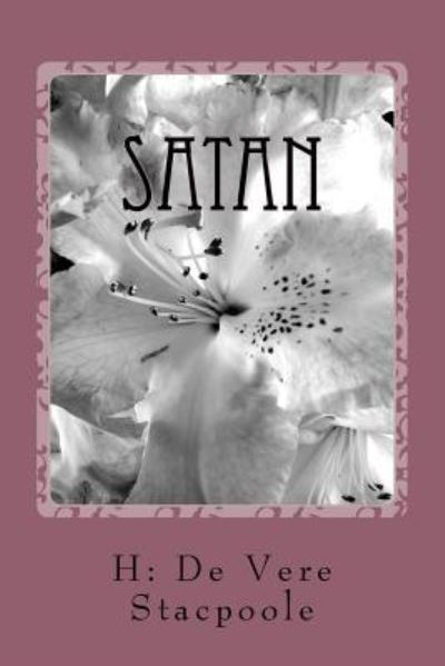 Cover for H de Vere Stacpoole · Satan (Paperback Book) (2018)