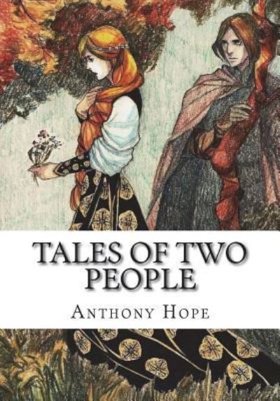 Cover for Anthony Hope · Tales of two people (Paperback Book) (2018)