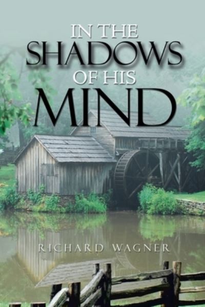 Cover for Richard Wagner · In the Shadows of His Mind (Paperback Book) (2020)