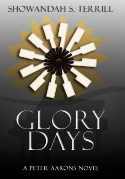 Cover for Showandah S Terrill · Glory Days (Hardcover Book) (2018)