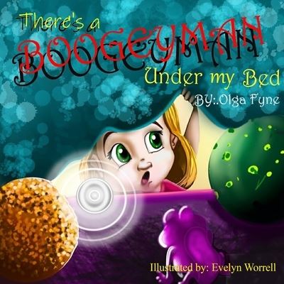 Cover for Olga M Fyne · There's a Boogeyman Under My Bed (Paperback Book) (2020)