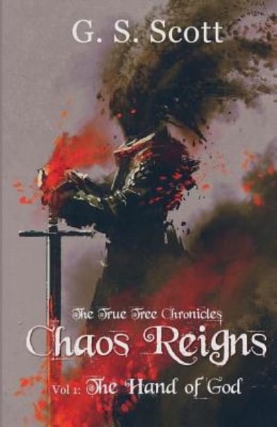 Cover for G S Scott · Chaos Reigns, Vol. 1 (Paperback Book) (2019)