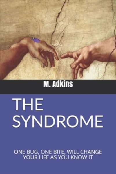 Cover for M Adkins · The Syndrome (Paperback Book) (2020)