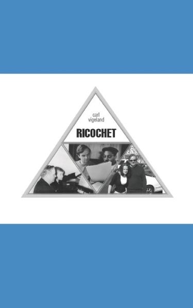 Cover for Carl Vigeland · Ricochet (Paperback Book) (2021)