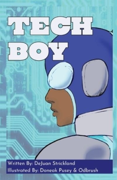 Cover for Dejuan Strickland · Tech Boy (Pocketbok) (2021)
