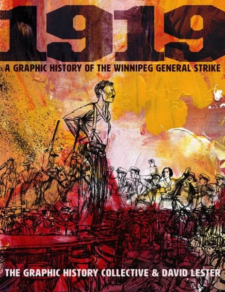 Cover for Graphic History Collective · 1919: A Graphic History of the Winnipeg General Strike (Pocketbok) (2019)