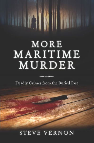 Cover for Steve Vernon · More Maritime Murder (Buch) (2022)