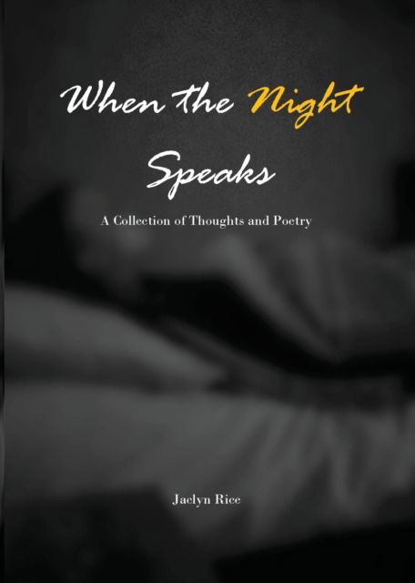 Cover for Jaclyn Rice · When the Night Speaks (Paperback Book) (2020)