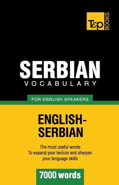 Cover for Andrey Taranov · Serbian Vocabulary for English Speakers - 7000 Words (Paperback Book) (2012)