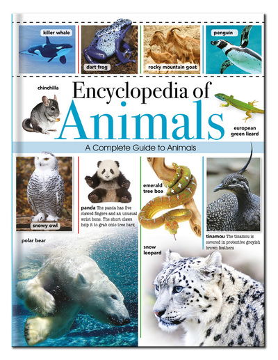 Cover for Encyclopedia of Animals: A Complete Pictorial Guide to Animals - Children's Encyclopedias (Innbunden bok) (2014)