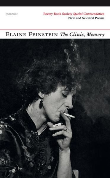 Cover for Elaine Feinstein · The Clinic, Memory: New and Selected Poems (Paperback Book) (2017)