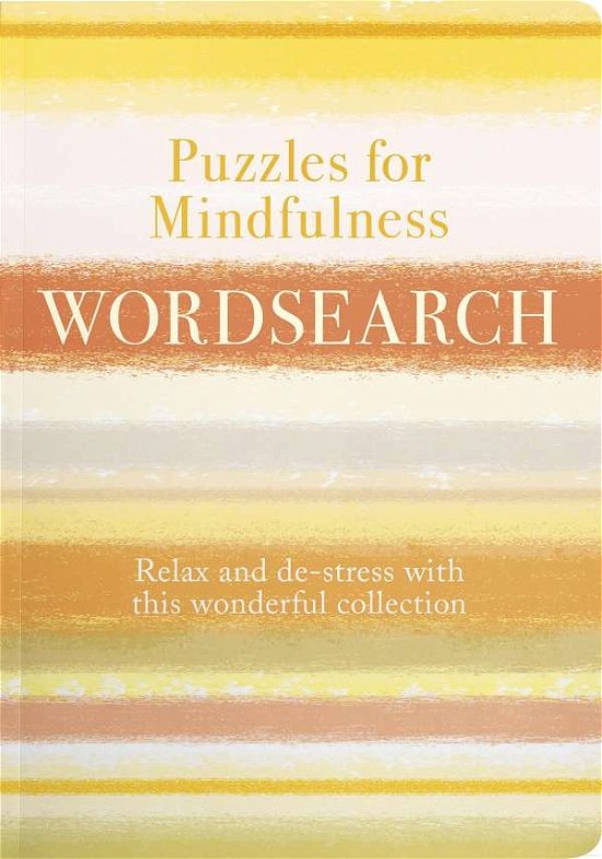 Cover for Eric Saunders · Puzzles for Mindfulness Wordsearch: De-stress with this Compilation of Calming Puzzles - Puzzles for Mindfulness (Pocketbok) (2020)
