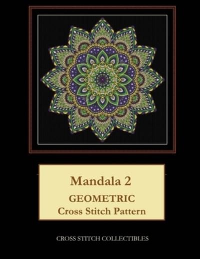 Cover for Kathleen George · Mandala 2: Geometric Cross Stitch Pattern (Paperback Bog) [Large type / large print edition] (2019)