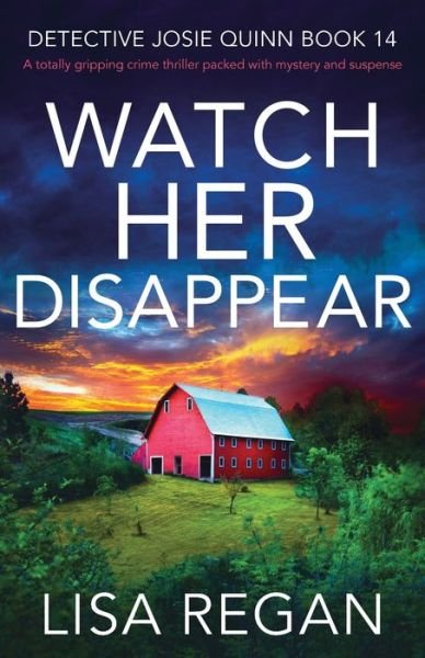 Cover for Lisa Regan · Watch Her Disappear (Paperback Bog) (2022)