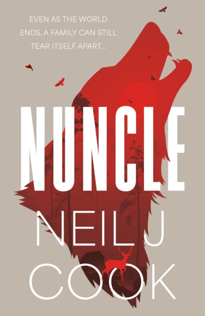 Nuncle - Neil J Cook - Książki - The Book Guild Ltd - 9781835740200 - 28 lipca 2024