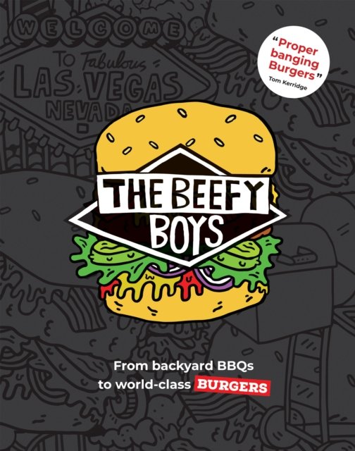 Cover for Beefy Boys · The Beefy Boys: From Backyard BBQ to World-Class Burgers (Inbunden Bok) (2024)