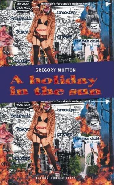 Cover for Motton, Gregory (Author) · A Holiday in the Sun - Oberon Modern Plays (Paperback Book) (2007)