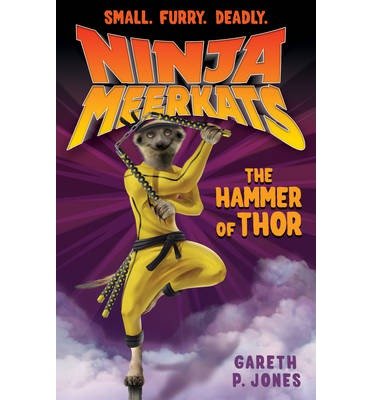 Cover for Gareth P. Jones · The Hammer of Thor - Ninja Meerkats (Pocketbok) [UK edition] (2014)
