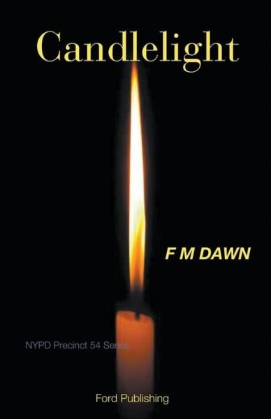 Candlelight - F M Dawn - Books - Completelynovel - 9781849147200 - June 8, 2015