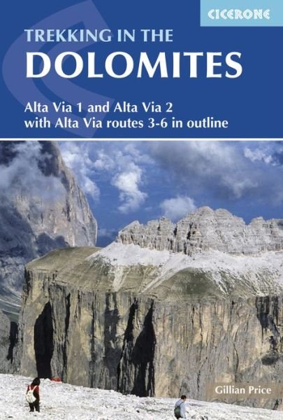 Trekking in the dolomites - Gillian Price - Livros - Cicerone - 9781852848200 - 3 de março de 2023