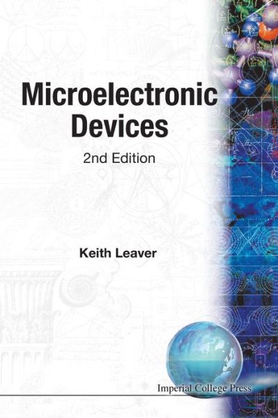 Cover for Leaver, Keith (Imperial College London, Uk) · Microelectronic Devices (2nd Edition) (Paperback Book) [2 Revised edition] (1997)