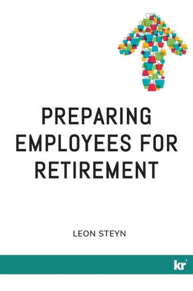 Cover for Leon Steyn · Preparing Employees for Retirement (Buch) (2019)