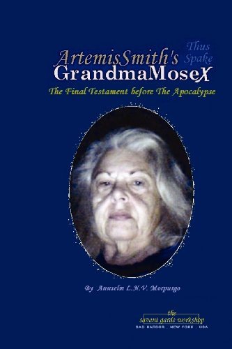 Cover for Annselm L.n.v. Morpurgo · Artemissmith's Grandmamosex: the Final Testament Before the Apocalypse (Paperback Book) (2012)