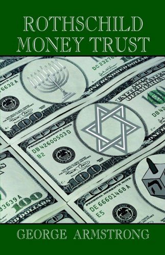 Rothschild Money Trust - Armstrong - Books - Bridger House Publishers Inc - 9781893157200 - September 5, 2000