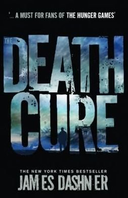 Cover for James Dashner · The Death Cure - Maze Runner Series (Paperback Book) (2012)