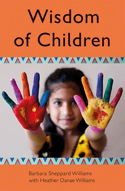 Cover for Barbara Williams · Wisdom of Children (Paperback Book) (2016)