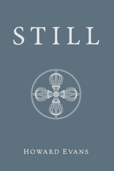 Cover for Howard Evans · Still (Paperback Book) (2019)