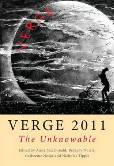 Cover for Anna MacDonald · Verge 2011: The Unknowable (Paperback Book) (2011)