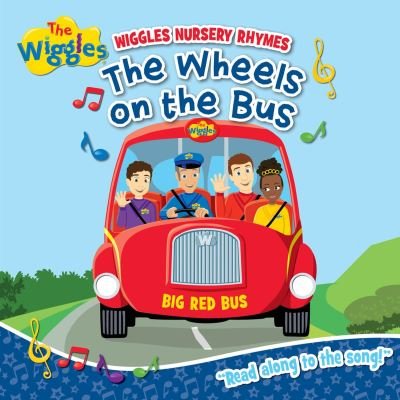 Cover for The Wiggles · The Wiggles: Wiggly Nursery Rhymes The Wheels on the Bus Board Book (Tavlebog) (2024)