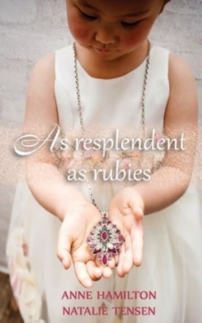 Cover for Anne Hamilton · As Resplendent as Rubies (Pocketbok) (2020)