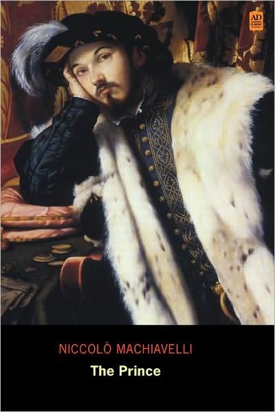 Cover for Niccolò Machiavelli · The Prince (Innbunden bok) [Ad Classic Library edition] (2009)