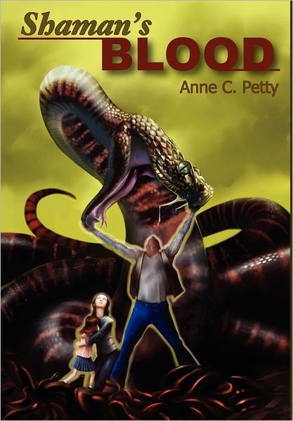 Cover for Anne C. Petty · Shaman's Blood (Pocketbok) [1st edition] (2011)