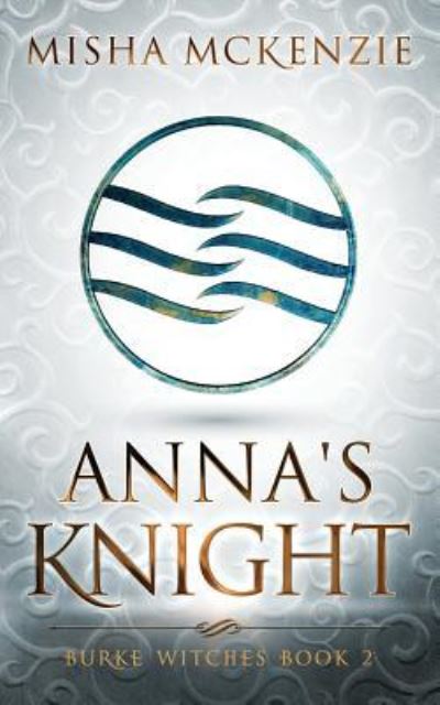 Cover for Misha McKenzie · Anna's Knight (Paperback Book) (2016)