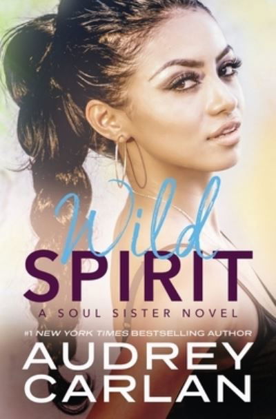 Cover for Audrey Carlan · Wild Spirit (Paperback Book) (2021)