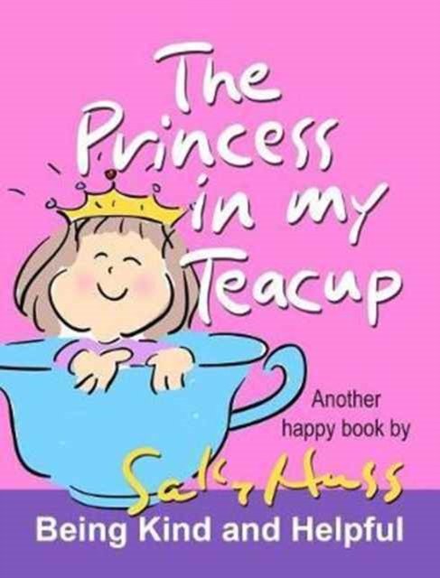 Cover for Sally Huss · The Princess in My Teacup (Hardcover bog) (2017)