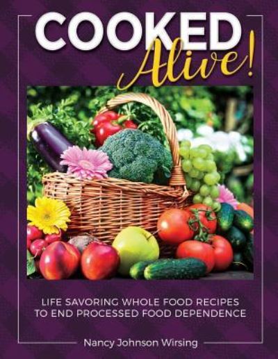 Cover for Nancy Wirsing · Cooked Alive! (Paperback Book) (2018)