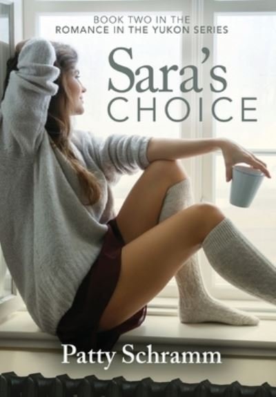 Cover for Schramm Patty · Sara's Choice (Hardcover Book) (2019)